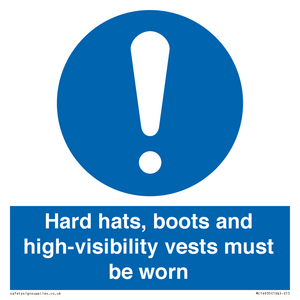 Hard hats, boots and high-visibility vests must be worn
